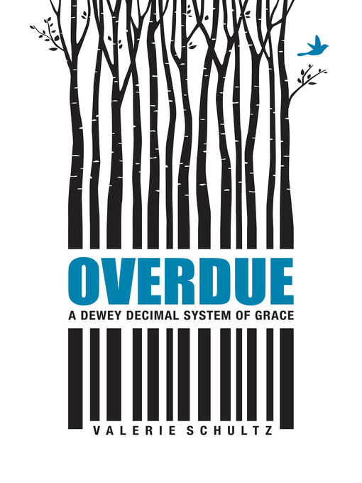 Title details for Overdue by Valerie Schultz - Available